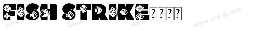 Fish Strike字体转换
